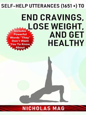 cover image of Self-help Utterances (1651 +) to End Cravings, Lose Weight, and Get Healthy